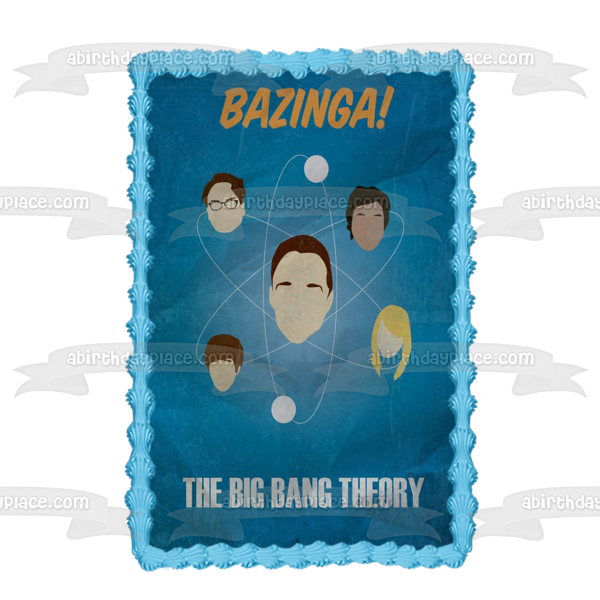 The Big Bang Theory Cast Atomic Bazinga Edible Cake Topper Image ABPID00040 Supply