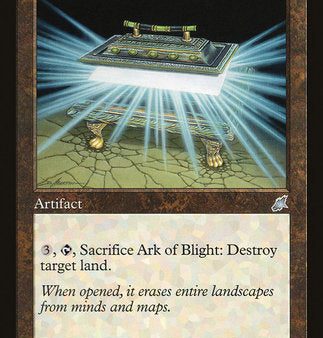 Ark of Blight [Scourge] Online now